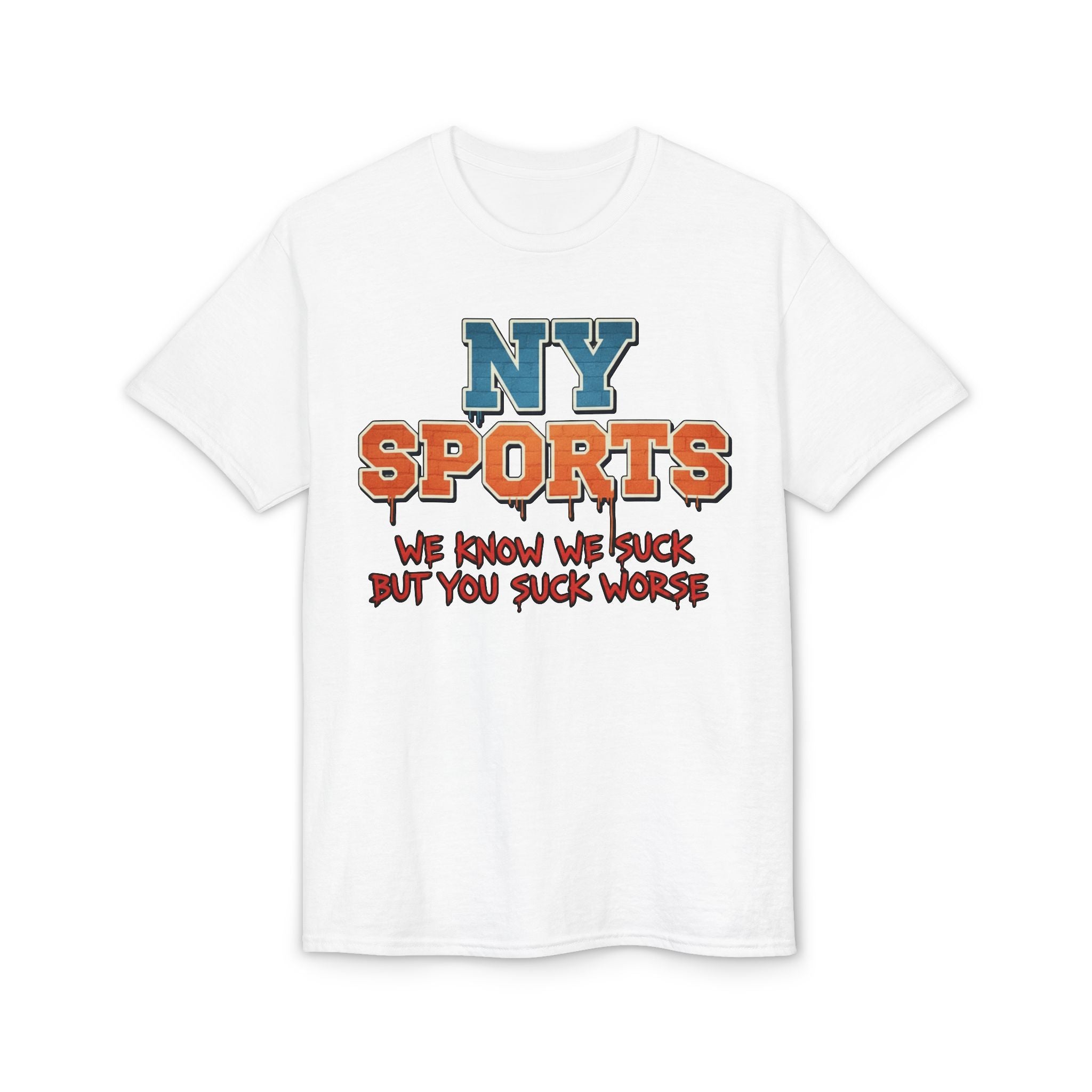 "We Suck" NY Sports 3ST Tee