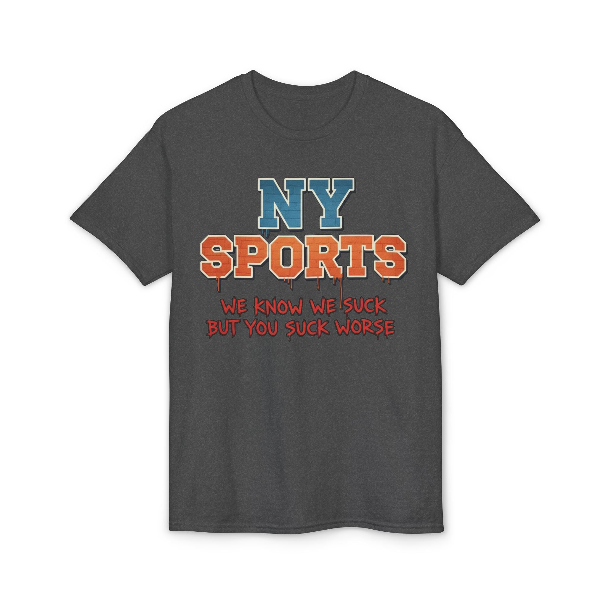 "We Suck" NY Sports 3ST Tee